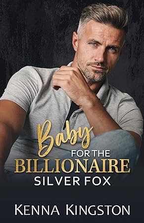 Cover of Baby for the Billionaire Silver Fox